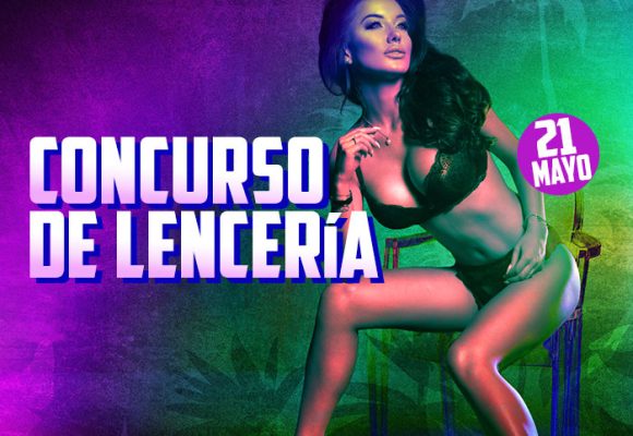 21 Mayo – Concurso de Lencería 21 Mayo – Concurso de Lencería