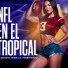 NFL en Tropical!